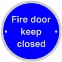 76mm Dia Fire Door Keep Closed Sign SAA BS5499 5.11
