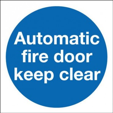80mm Self Adhesive Automatic Fire Door Keep Clear Sign Rigid PVC