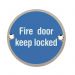 76mm Dia Fire Door Keep Locked Sign SAA BS5499
