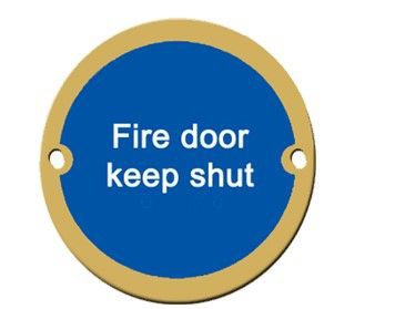 Fire Door Keep Shut Sign 76mm Dia BS5499 Brass
