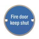 Fire Door Keep Shut Sign 76mm Dia BS5499 SAA - £5.11 INC VAT