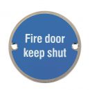Fire Door Keep Shut Sign 76mm Dia BS5499 SAA - £2.88 INC VAT