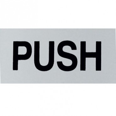 70 x 35mm Push Sign SAA